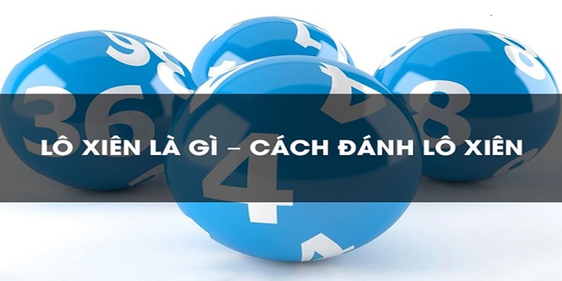 Lô xiên được nhiều người lựa chọn tham gia